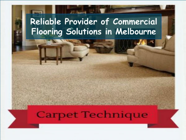 Reliable Provider of Commercial Flooring Solutions in Melbourne