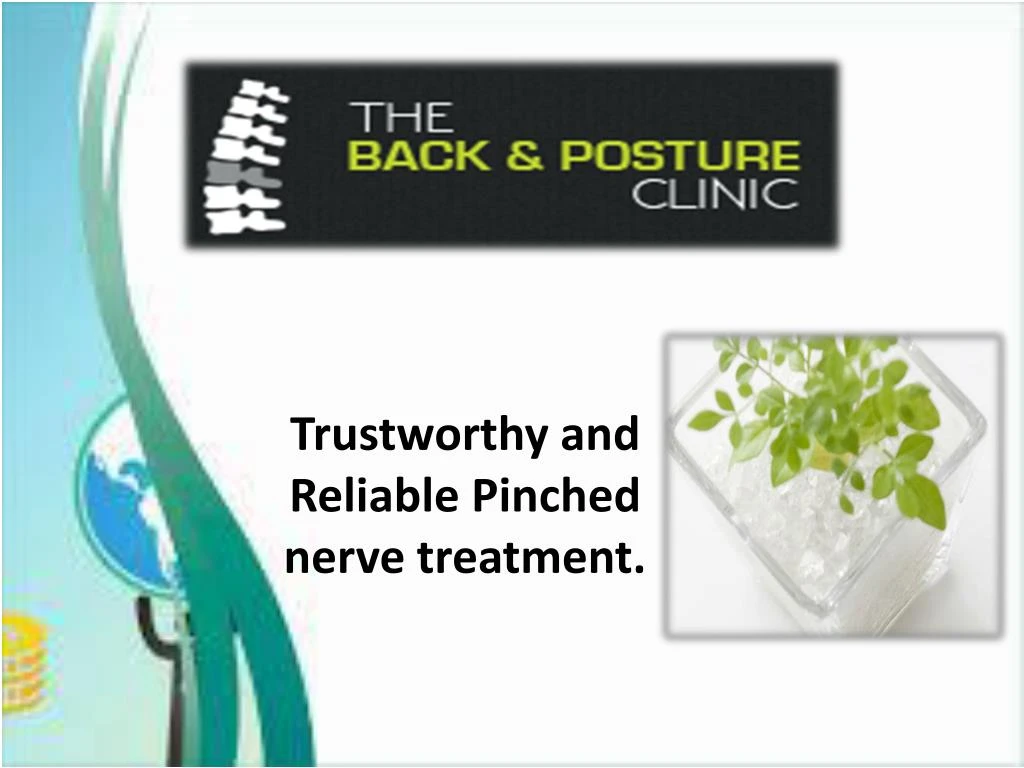 trustworthy and reliable pinched nerve treatment