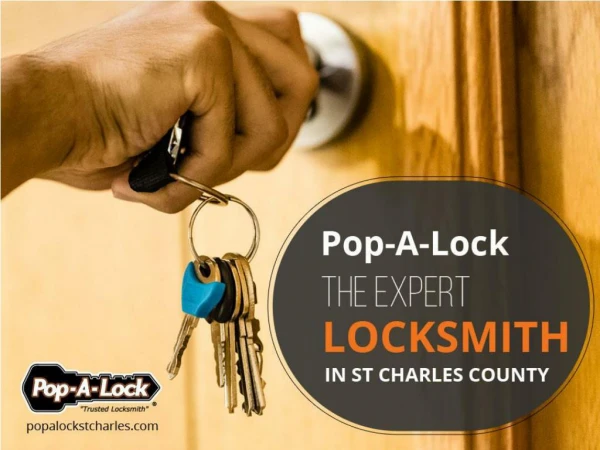 Pop-A-Lock of St Charles County – Expert Locksmith in St. Peters MO
