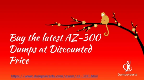 Get the AZ-300dumps and pass your exam in the first try