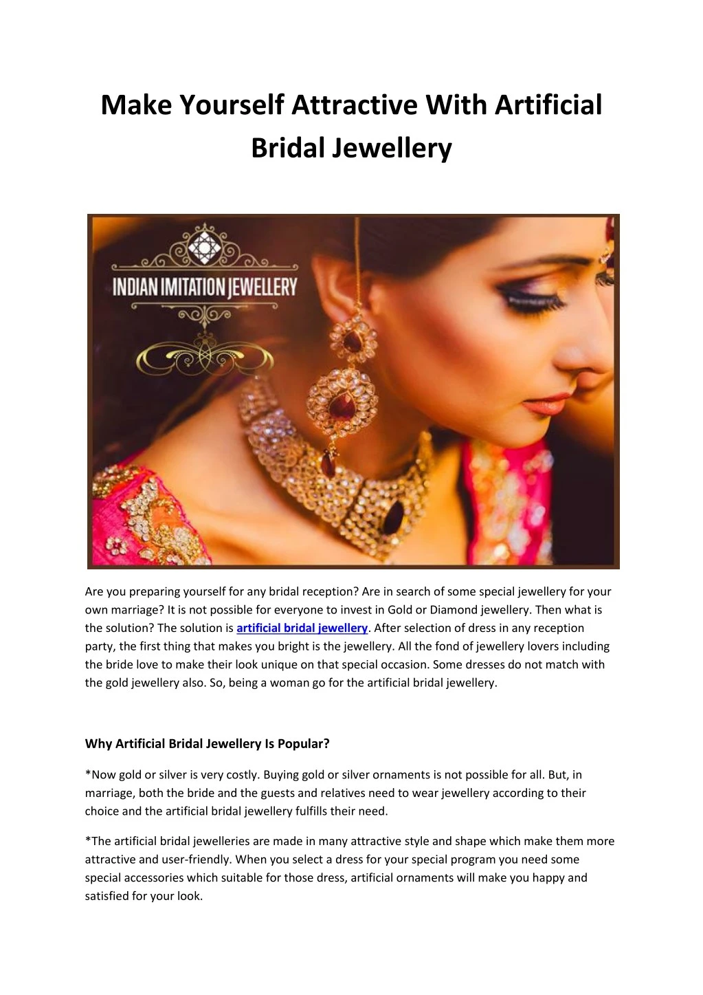 make yourself attractive with artificial bridal