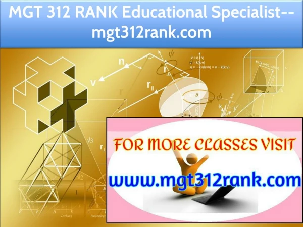 MGT 312 RANK Educational Specialist--mgt312rank.com