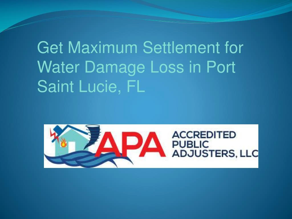 get maximum settlement for water damage loss