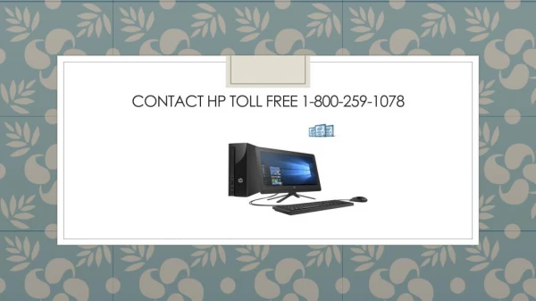 Contact Hp support | Contact Hp Toll Free 1-800-259-1078