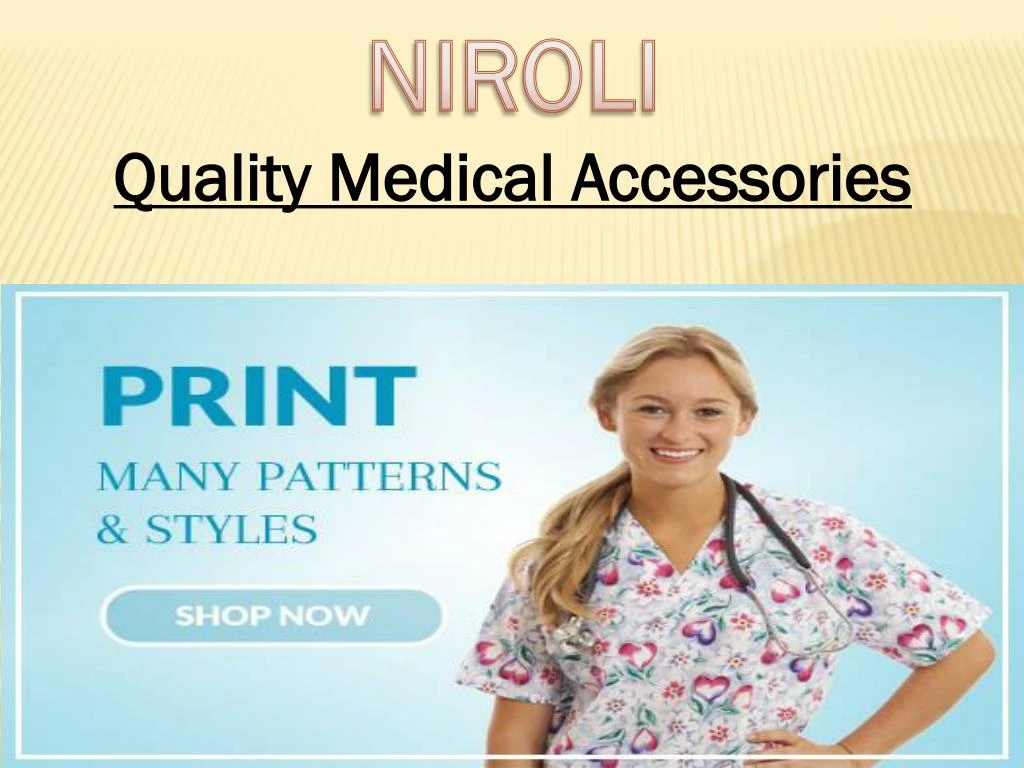 niroli q uality m edical a ccessories