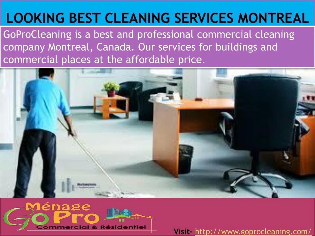 looking best cleaning services montreal
