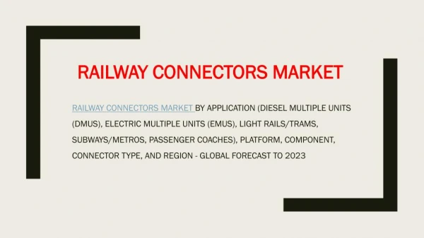 Railway Connectors Market worth $1,069 million by 2023