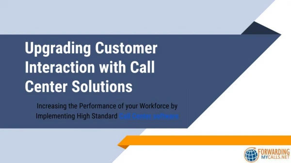 Upgrading Customer Interaction with Call Center Solutions