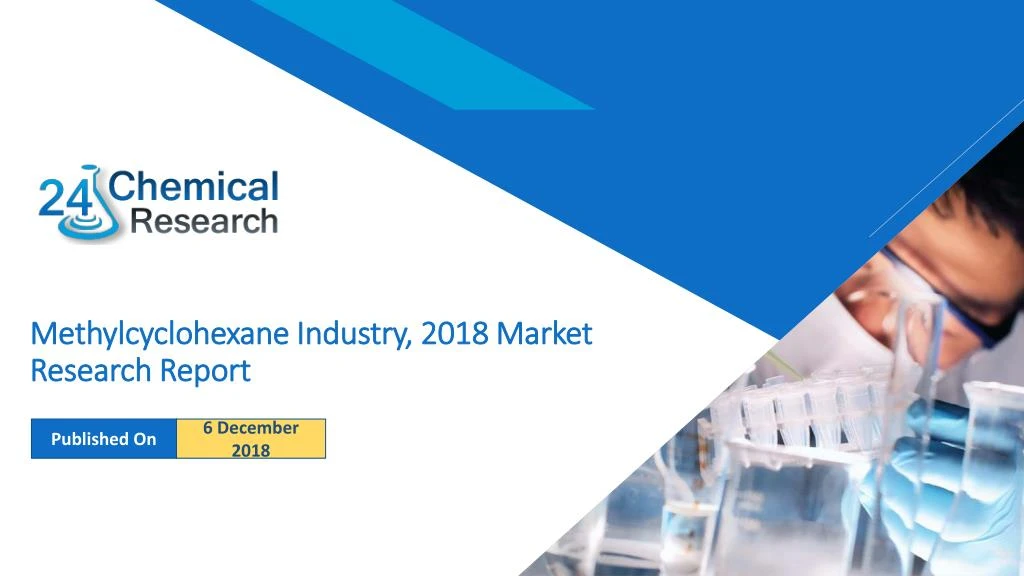 methylcyclohexane industry 2018 market research report
