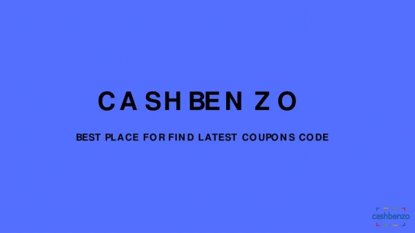 CashBenzo - Best Destination to find latest online shopping coupons