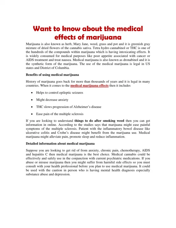 Want to know about the medical effects of marijuana