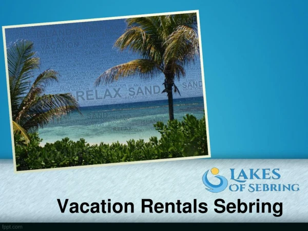 Vacation Rentals Sebring