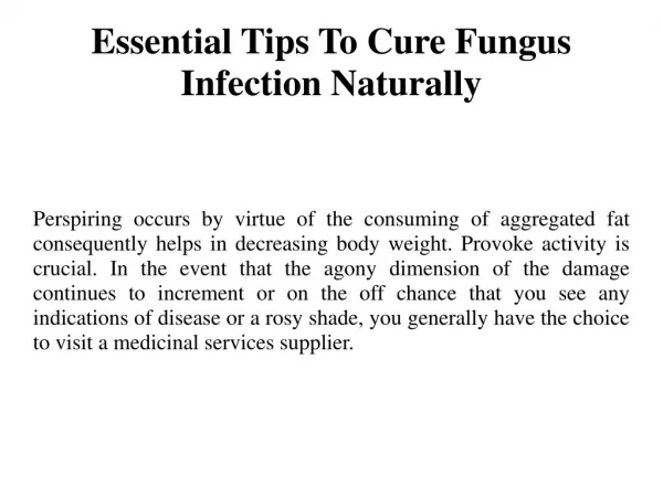Essential Tips To Cure Fungus Infection Naturally
