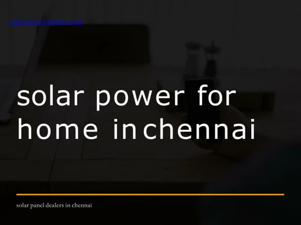 Solar power for home in chennai