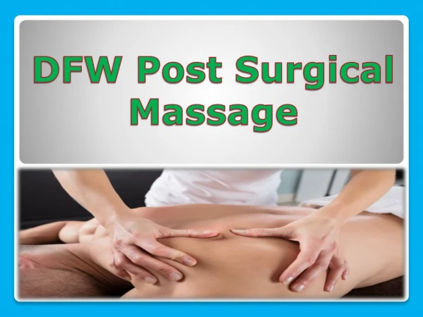 DFW Post Surgical Massage