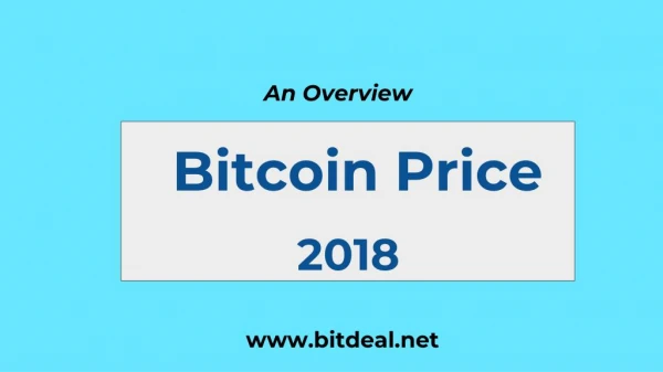 Bitcoin Price in 2018 - An overview