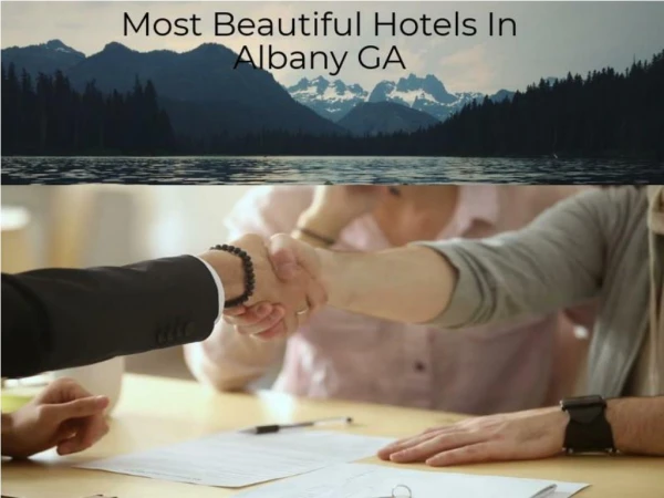 Most Beautiful Hotels In Albany GA