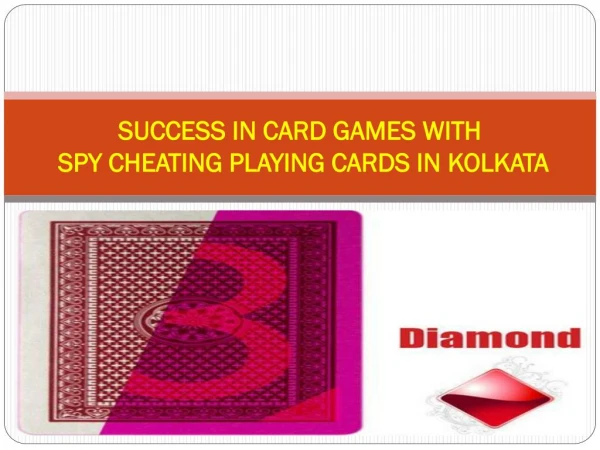 Get Fame in Card Games with Spy Cheating Playing Card in Kolkata