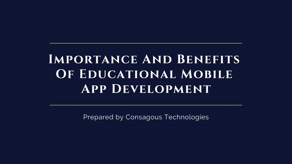 importance and benefits of educational mobile
