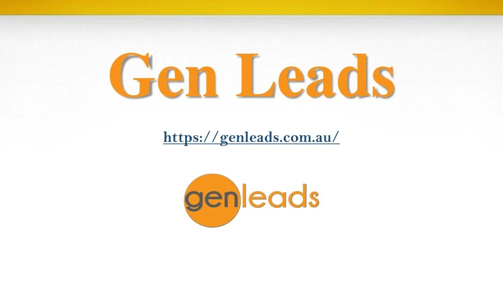 gen leads