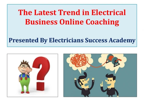 The Latest Trend in Electrical Business Online Coaching