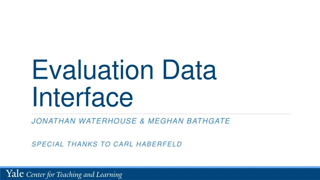 evaluation data interface