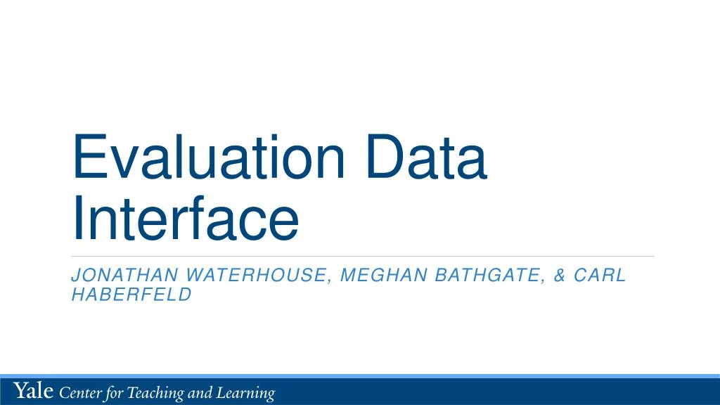 evaluation data interface