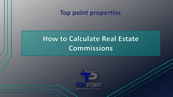 How to Calculate Real Estate Commissions