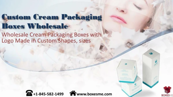 Custom Cream Packaging Boxes Wholesale