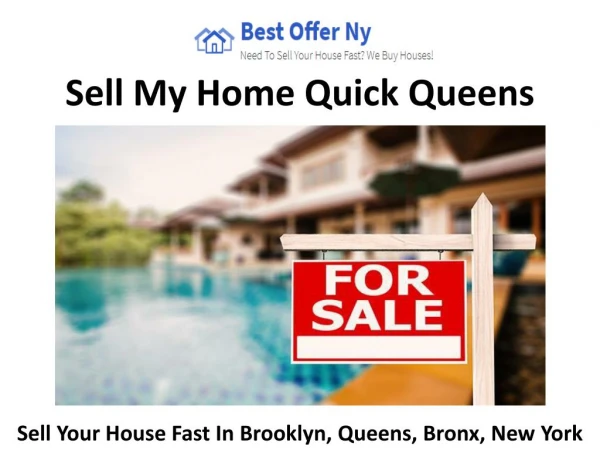 Sell My Home Quick Queens