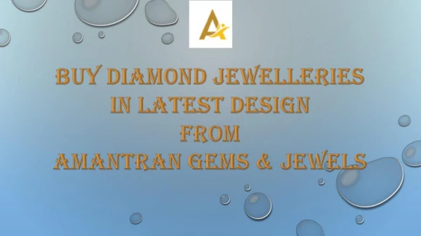 Buy Diamond Jewellery in latest design from Amantran Gems And Jewels