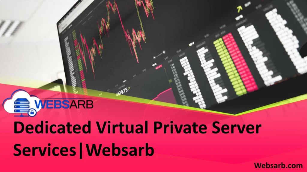 dedicated virtual private server services websarb
