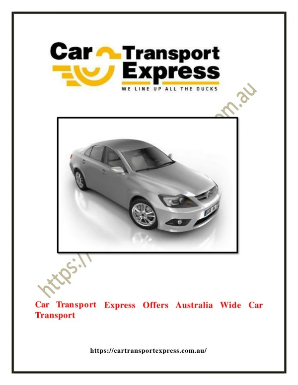 Car Transport Express provide Australia Wide Car Transport