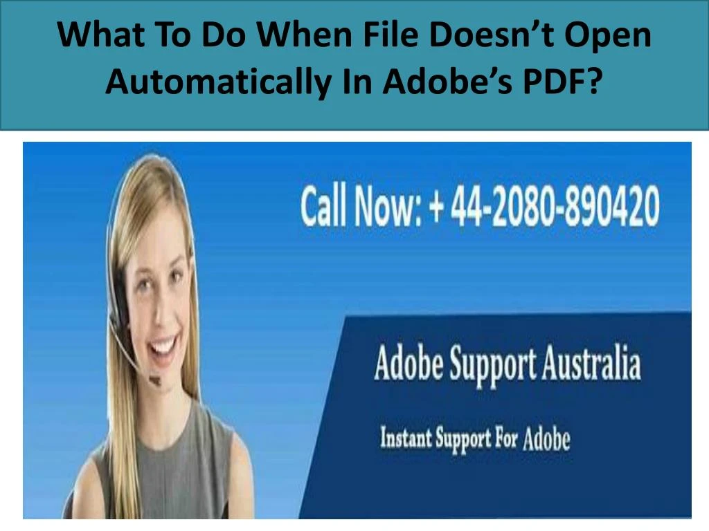 what to do when file doesn t open automatically in adobe s pdf