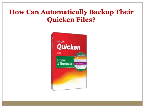 How Can Automatically Backup Their Quicken Files?