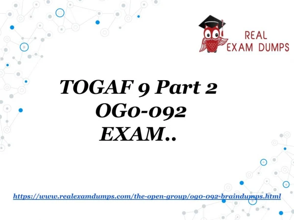 Study Material For The Open Group OG0-092 - Realexamdumps.com