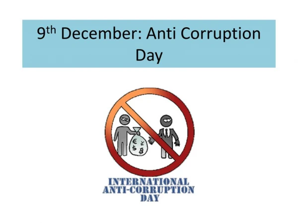 9th December: Anti Corruption Day