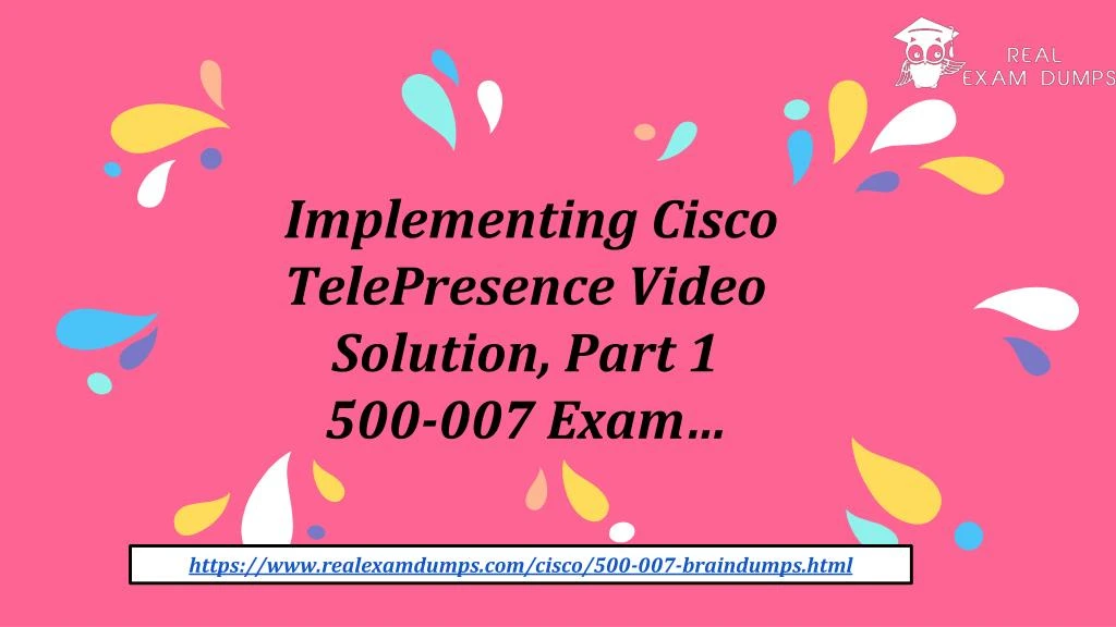 implementing cisco telepresence video solution part 1 500 007 exam