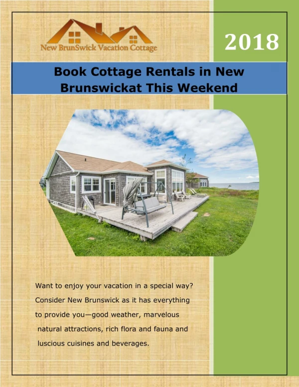 Book Cottage Rentals in New Brunswickat This Weekend