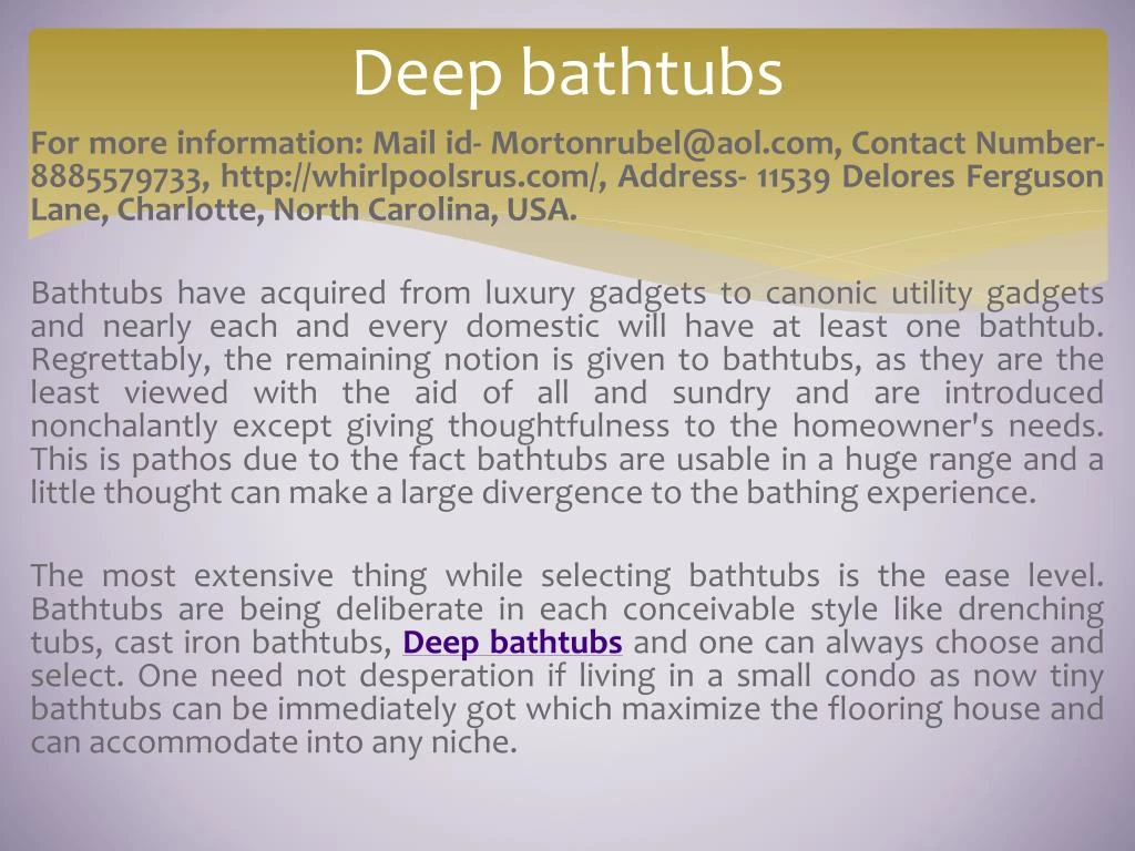 deep bathtubs