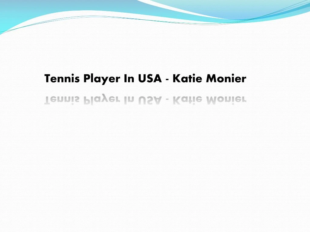 tennis player in usa katie monier
