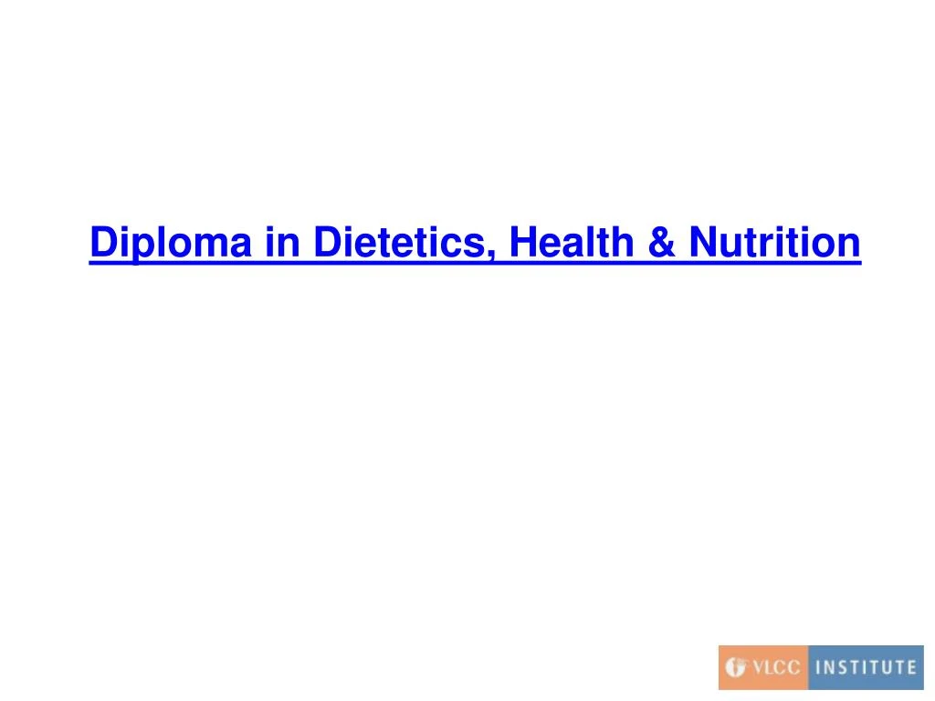 diploma in dietetics health nutrition