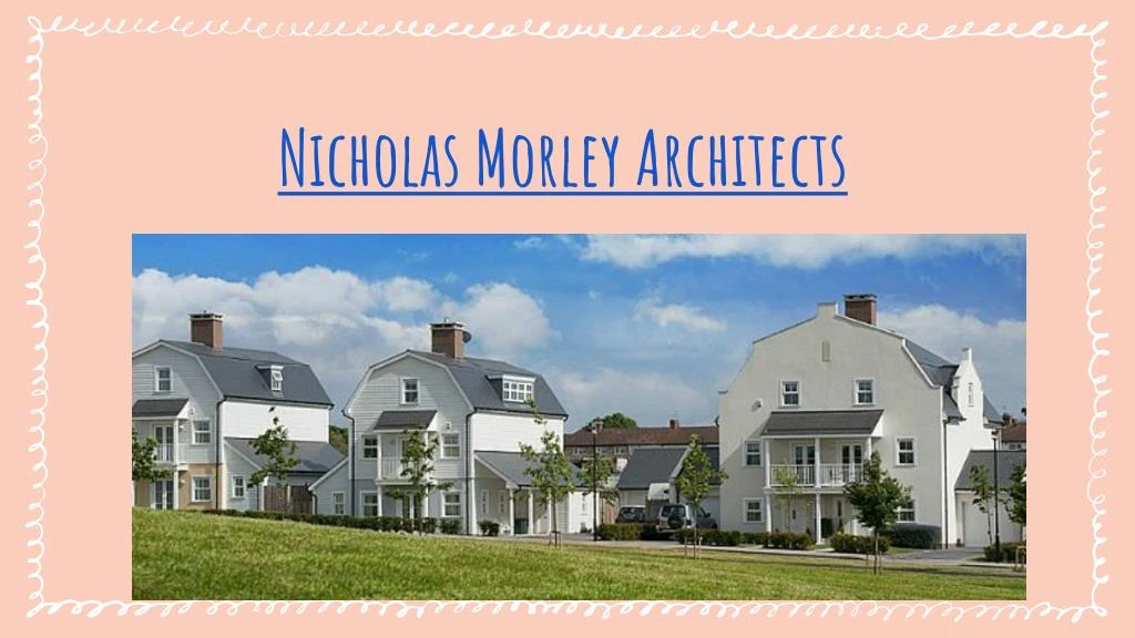 nicholas morley architects