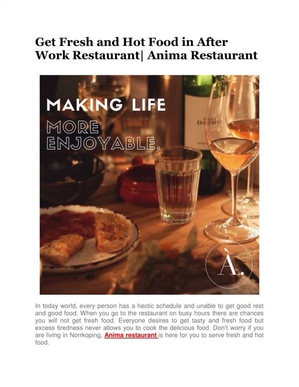 Get Fresh and Hot Food in After Work Restaurant| Anima Restaurant