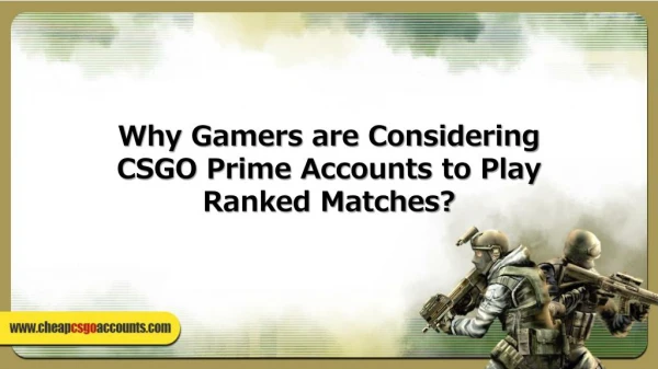 Why CSGO players are choosing to Shop Prime Accounts?