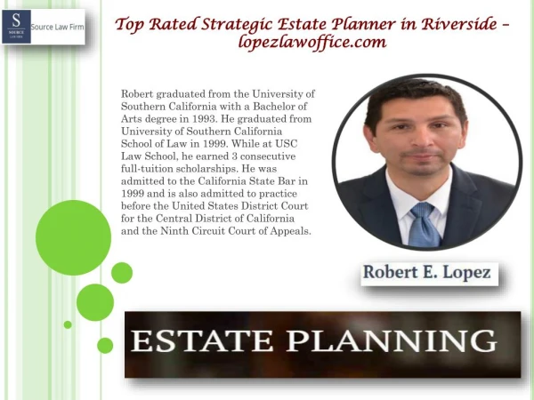 Top Rated Strategic Estate Planner in Riverside – lopezlawoffice.com