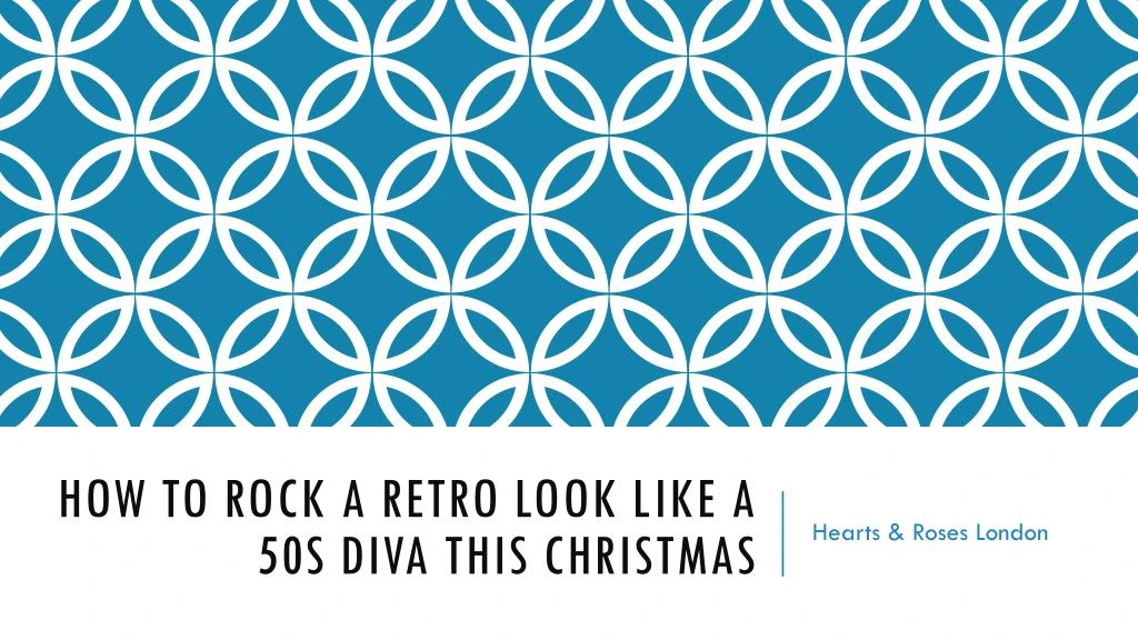 how to rock a retro look like a 50s diva this christmas