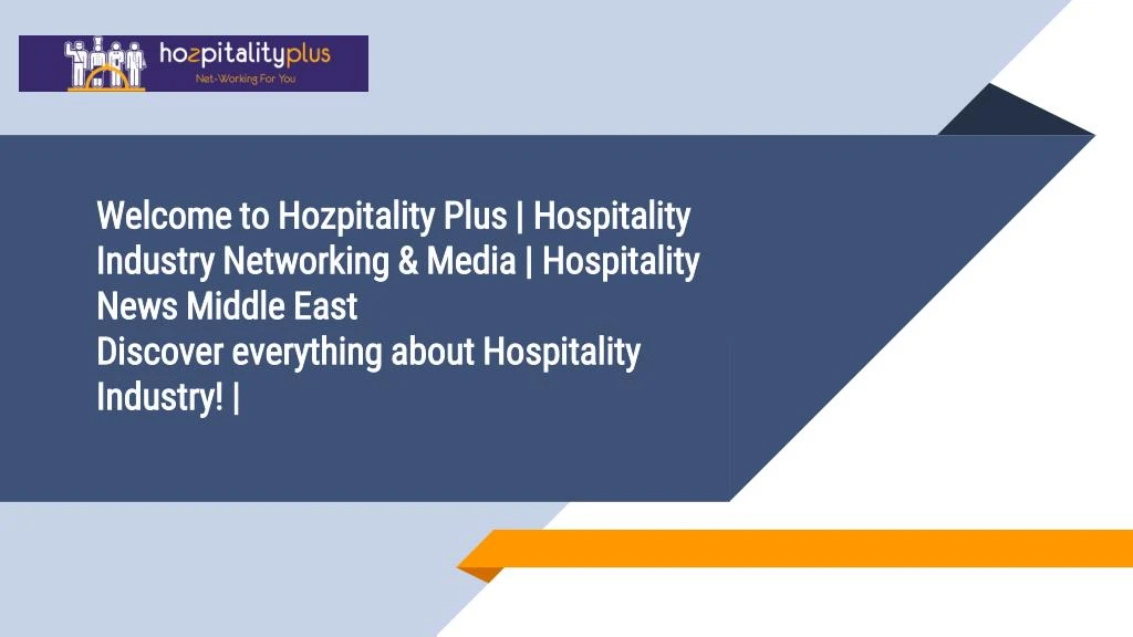 welcome to hozpitality plus hospitality industry