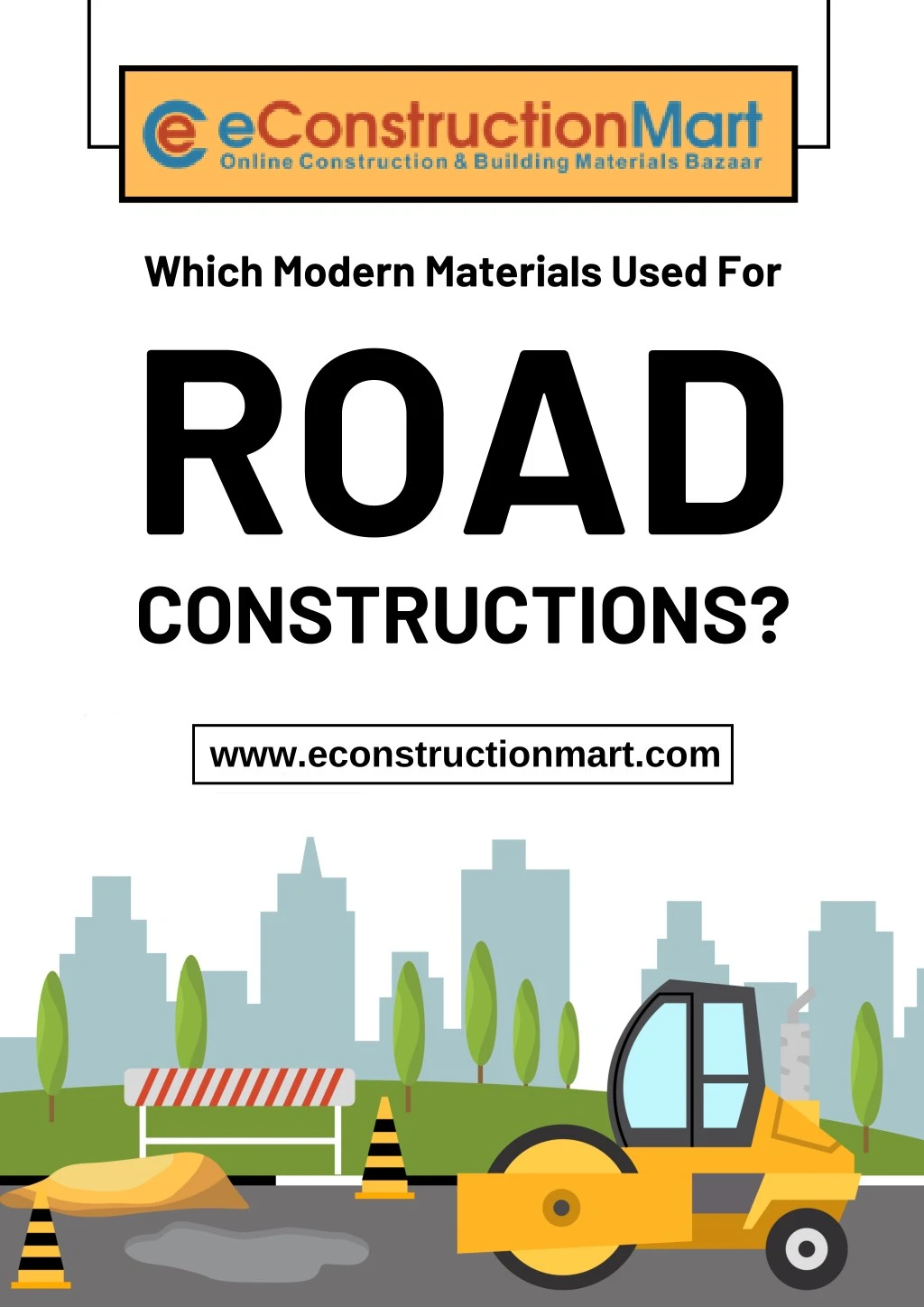 which modern materials used for road constructions