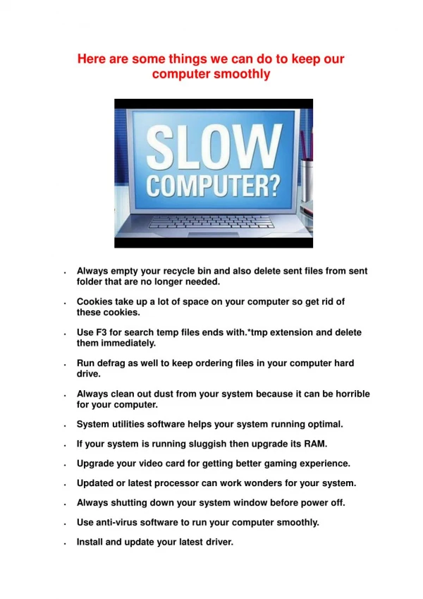 Here are some things we can do to keep our computer smoothly